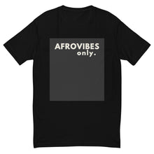 Load image into Gallery viewer, AfroVibes Only Men's Fitted Short Sleeve T-shirt