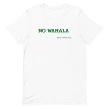 Load image into Gallery viewer, NO WAHALA &quot;No Trouble&quot; Short-Sleeve T-Shirt (Green Letters)