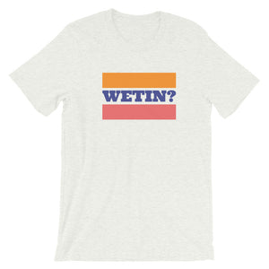 Wetin? "What?"  Short-Sleeve T-Shirt