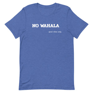 NO WAHALA "No Trouble" Short-Sleeve T-Shirt (White Letters)
