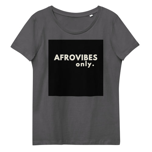 AfroVibes Only Women's Fitted Short Sleeve T-shirt